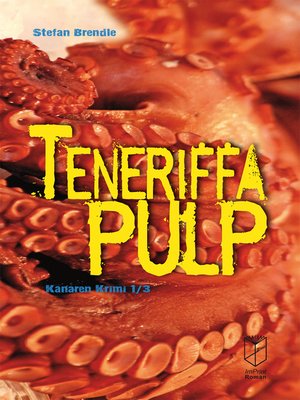 cover image of Teneriffa Pulp